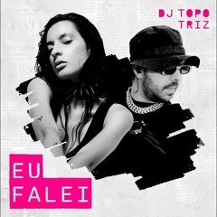 DJ TOPO, Triz - EU FALEI (Kainov Remix)