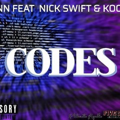 CODES feat Nick $wift & Kookz