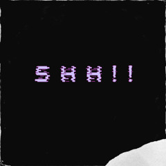 Shh