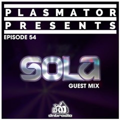 Sola's Mix for Plasmator DnB Radio Show [Free Download]