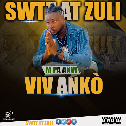 Swatt At Zuli - M’pa anvi viv ankò (Vivo Beatz Studio Records) 2.mp3