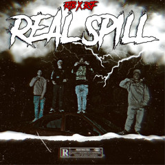 BSFxRTB - Real Spill (Official Audio)