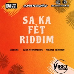 SA KA FÈT RIDDIM | ST. LUCIA 2023