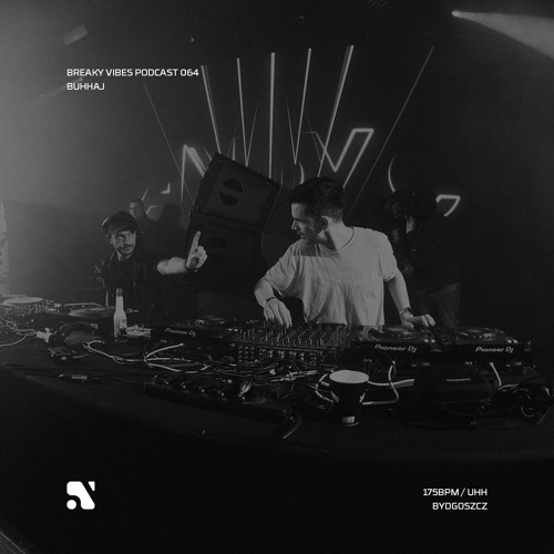 Breaky Vibes Podcast 064 - BUHHAJ [Live @ Praga Centrum w/ Andy C]