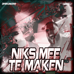 NIKS MEE TE MAKEN (JUDAX EDIT) FREE DL