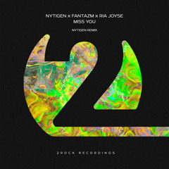 Miss You (NyTiGen Extended Remix)