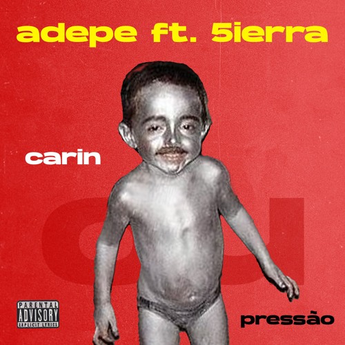 carin ou pressão [ft. 5ierra]