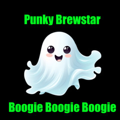 Punky Brewstar Boogie Boogie Boogie