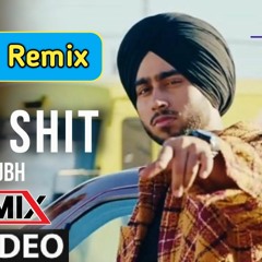 King Shit - Shubh Dhol Mix New Punjabi Song 2024