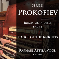 Sergei PROKOFIEV - Romeo and Juliet Op. 64 - Dance of the Knights