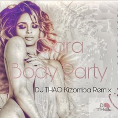 DJ THAO - Ciara Body Party (Remix Kizomba)