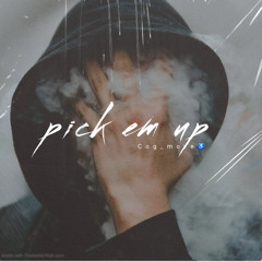 pick em up