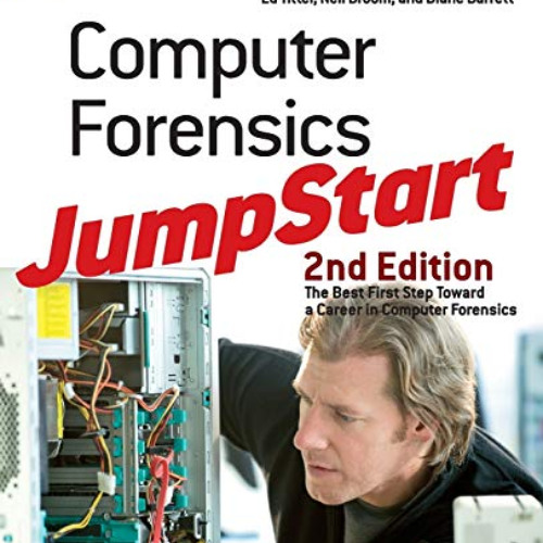 [FREE] KINDLE 🧡 Computer Forensics JumpStart by  Michael G. Solomon,K. Rudolph,Ed Ti