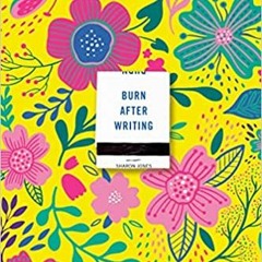 Download Book Burn After Writing (Floral 2.0) By Sharon Jones