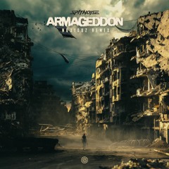 Spitnoise - Armageddon (Noxiouz Remix)