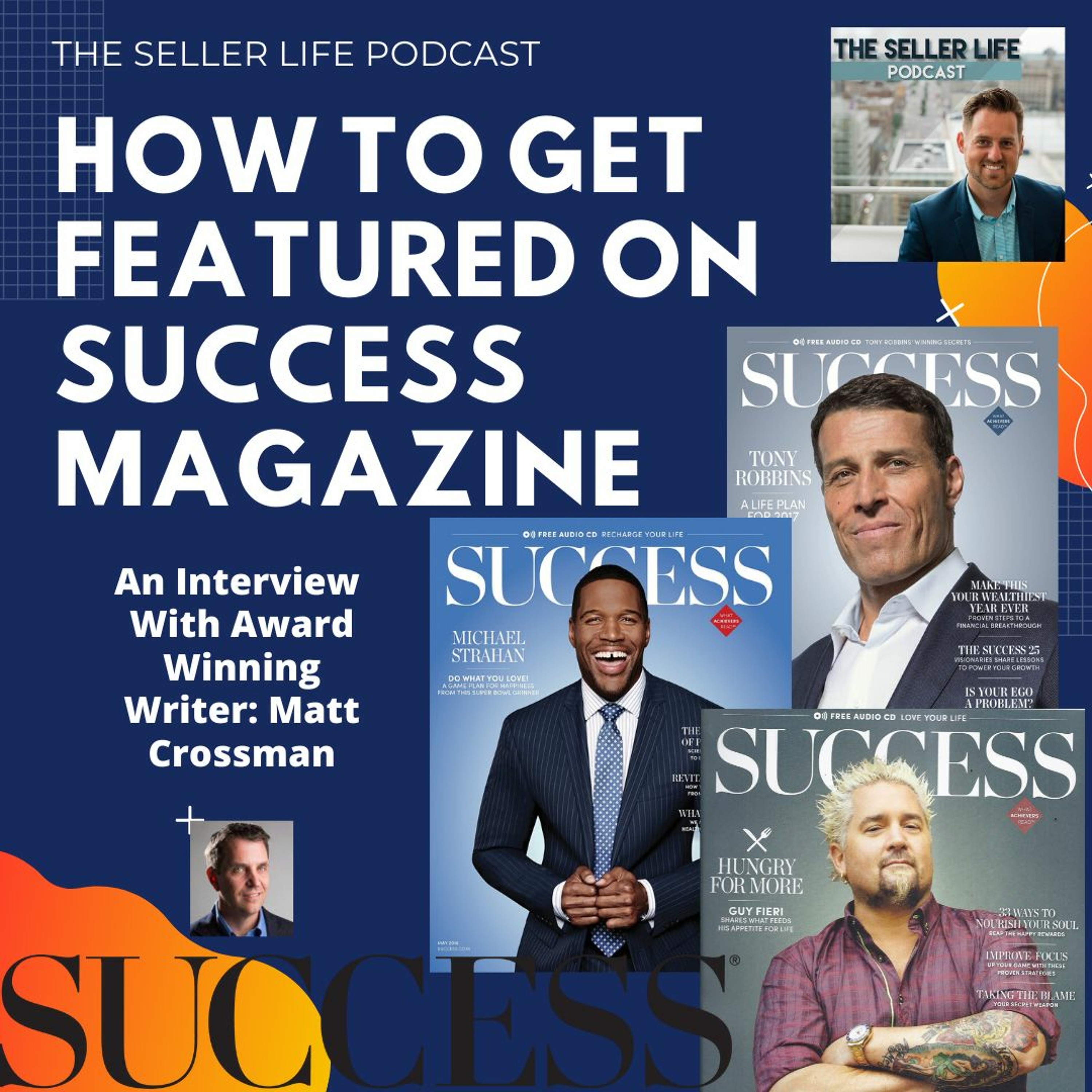 How To Get Featured on Success Magazine episode artwork