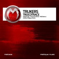 Trukers - Trocotrace (Timewave Remix)