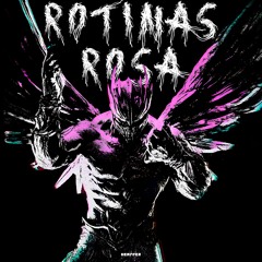 ROTINAS ROSA / heapper (SLOWED)