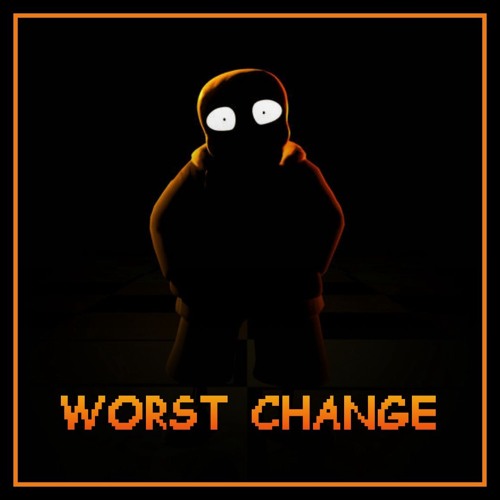 WORST CHANGE ~ A Custom Wiki!Sans Megalovania
