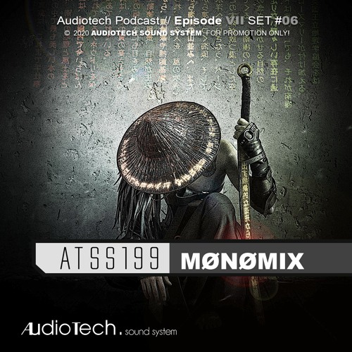 ATSS199 - MØNØMIX ► Viva la Underground Techno
