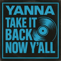 Take It Back Now Y'all