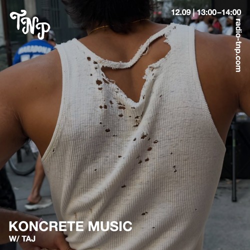 Koncrete Music w/ Taj