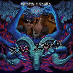 Zolo Jordan! -P4RRAND4 x KAILERR.