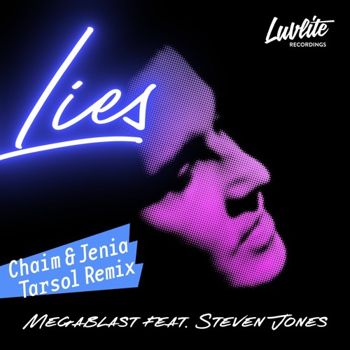 Lies (Chaim & Jenia Tarsol Remix) [feat. Steven Jones]