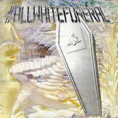 allwhitefuneral w/ chach (prod. heavn)