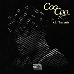 Coo Coo Remix (feat. O.T. Genasis)