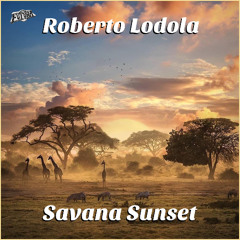 Savana Sunset - Roberto Lodola (Sample Preview)