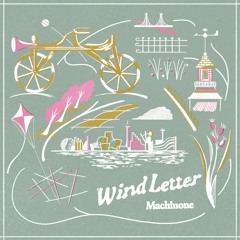 Machinone - Wind Letter
