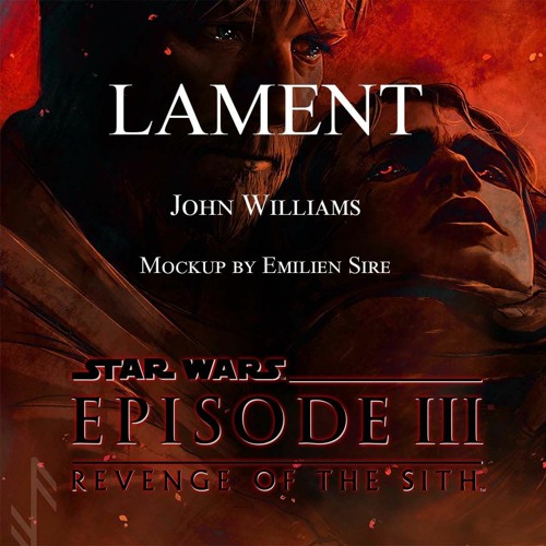 Star Wars: Episode III Revenge Of The Sith (Complete Motion Picture Score)  — John Williams