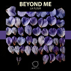 Beyond Me - La Fleur (Lizplay Records)