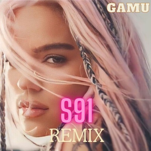 S91 (GAMU Remix)