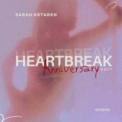 Heartbreak Anniversary - Sarah Ketaren (Edit)