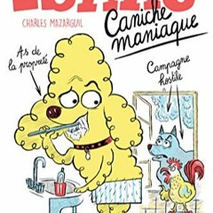 TÉLÉCHARGER Isaac, caniche maniaque - Lecture roman jeunesse humour animaux - Dès 8 ans (French E