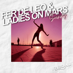 Sunny (Original Mix) with Fer De Leo