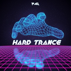 F4Q - [Hard Trance Mix]