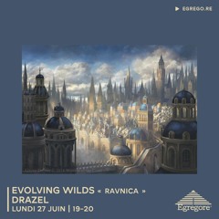 Evolving Wilds : Ravnica - Drazel (Juin 2022)