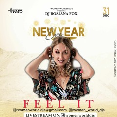 🌹WOMEN WORLD DJ'S #NewYearEve 20/21| FEEL IT | DJ ROSSANA FOX 🌹