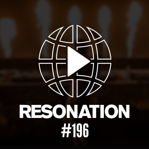 Resonation Radio 196 [August 28, 2024]