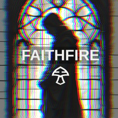Faithfire