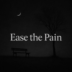 Ease The Pain