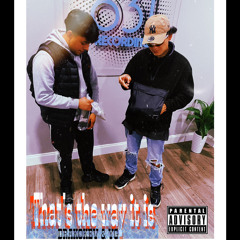 “That’s the way it is”- Drakokev & YG