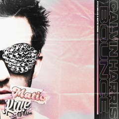 Calvin Harris - Bounce (Matic & Kyle Miller Edit)