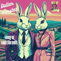 Dallar Sunstar -Soulful Sweethearts (Mr Silky's LoFi Beats)