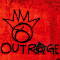 OUTRAGE
