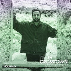 Moullinex: The Crosstown Mix Show 062