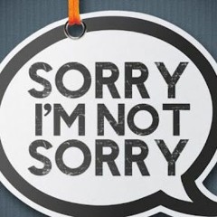 No Apologies